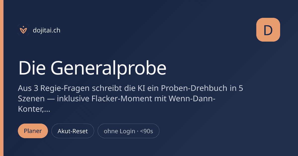 Die Generalprobe