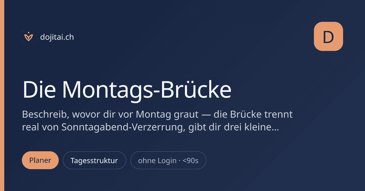 Die Montags-Brücke