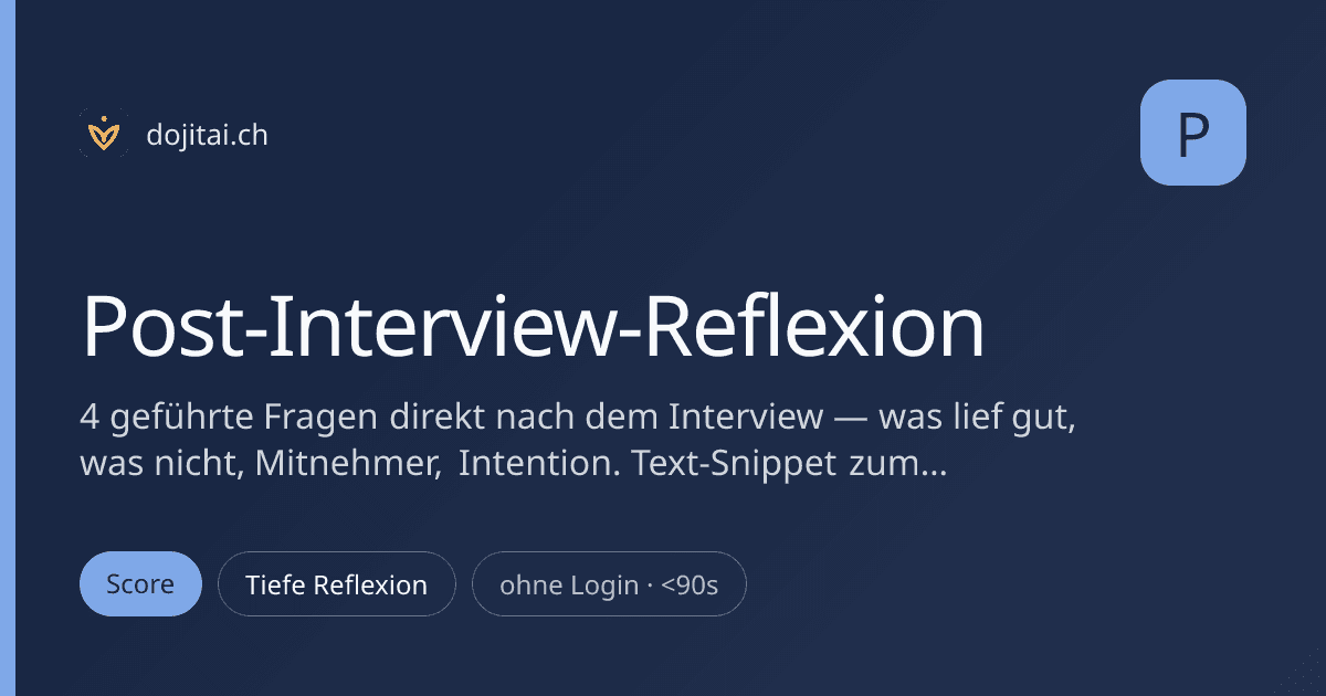 Post-Interview-Reflexion