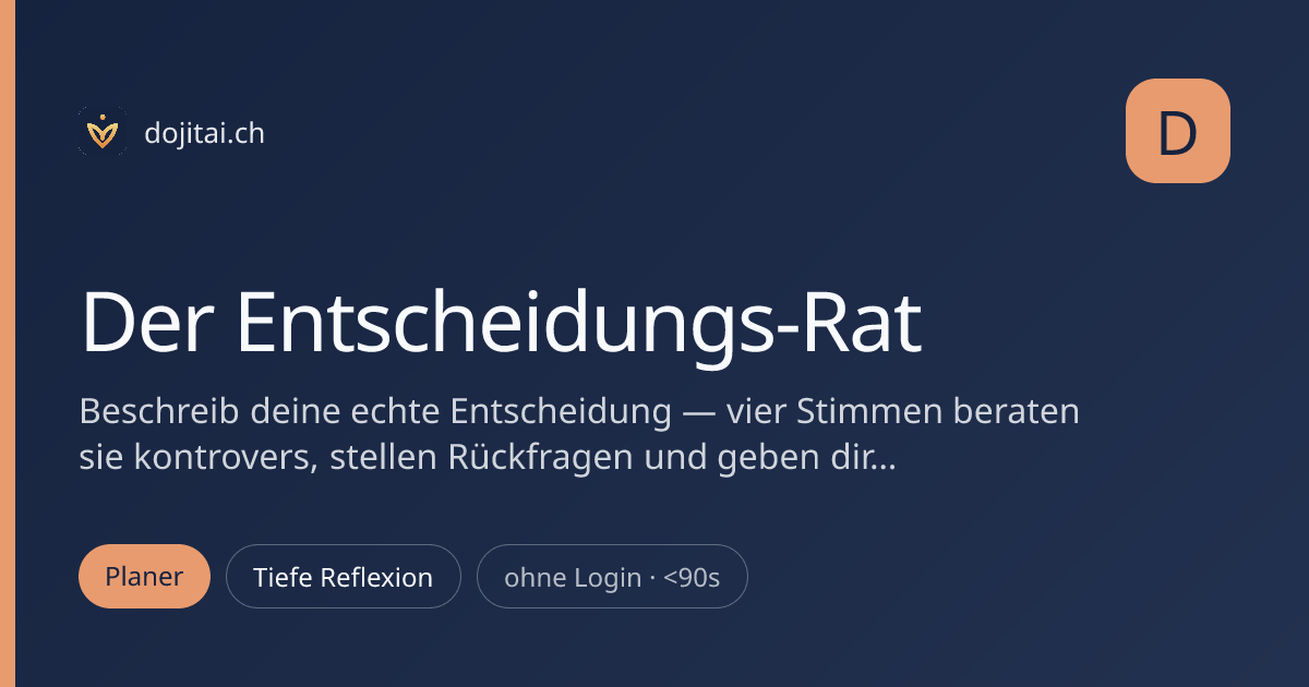 Der Entscheidungs-Rat